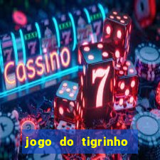 jogo do tigrinho com deposito de 1 real